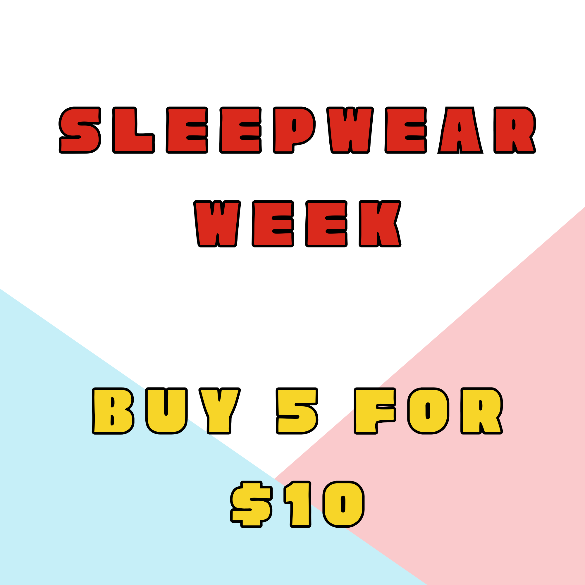 Sleepwear week